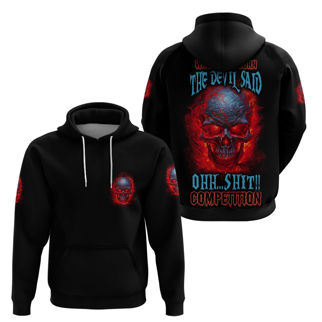 When I Was Born Fire Skull Hoodie TS04