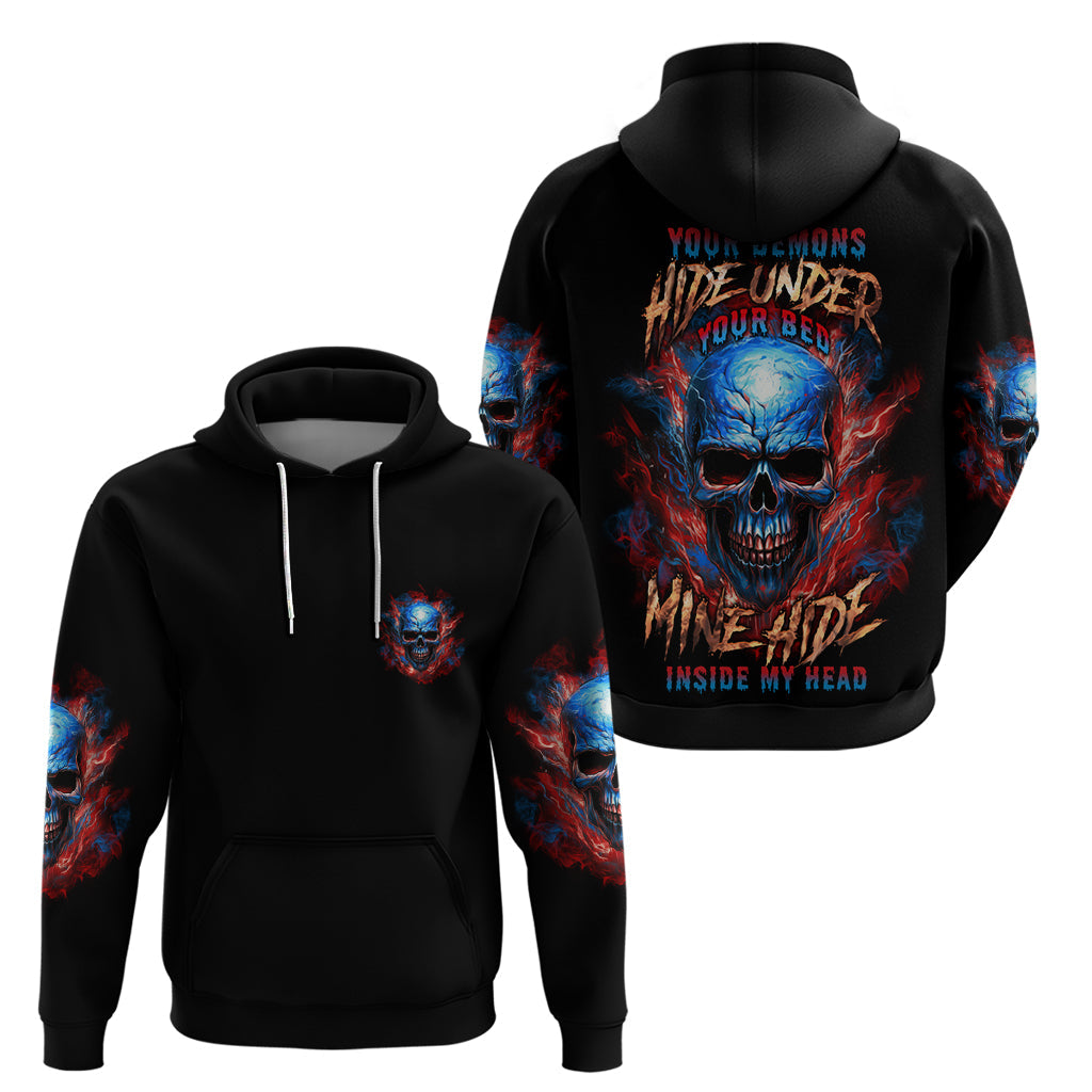 Your Demons Hide Under Your Bed Skull Hoodie TS04