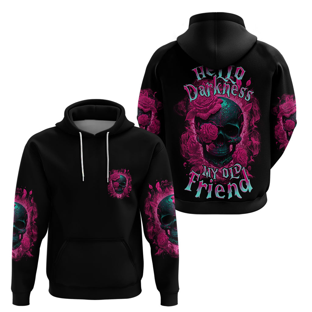 Hello Darkness My Old Friend Hoodie TS04