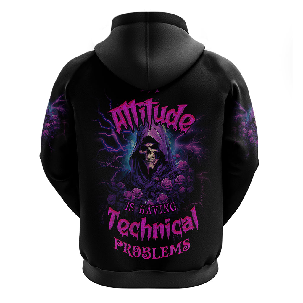 My Attitude Is Having Technical Problems Hoodie TS04
