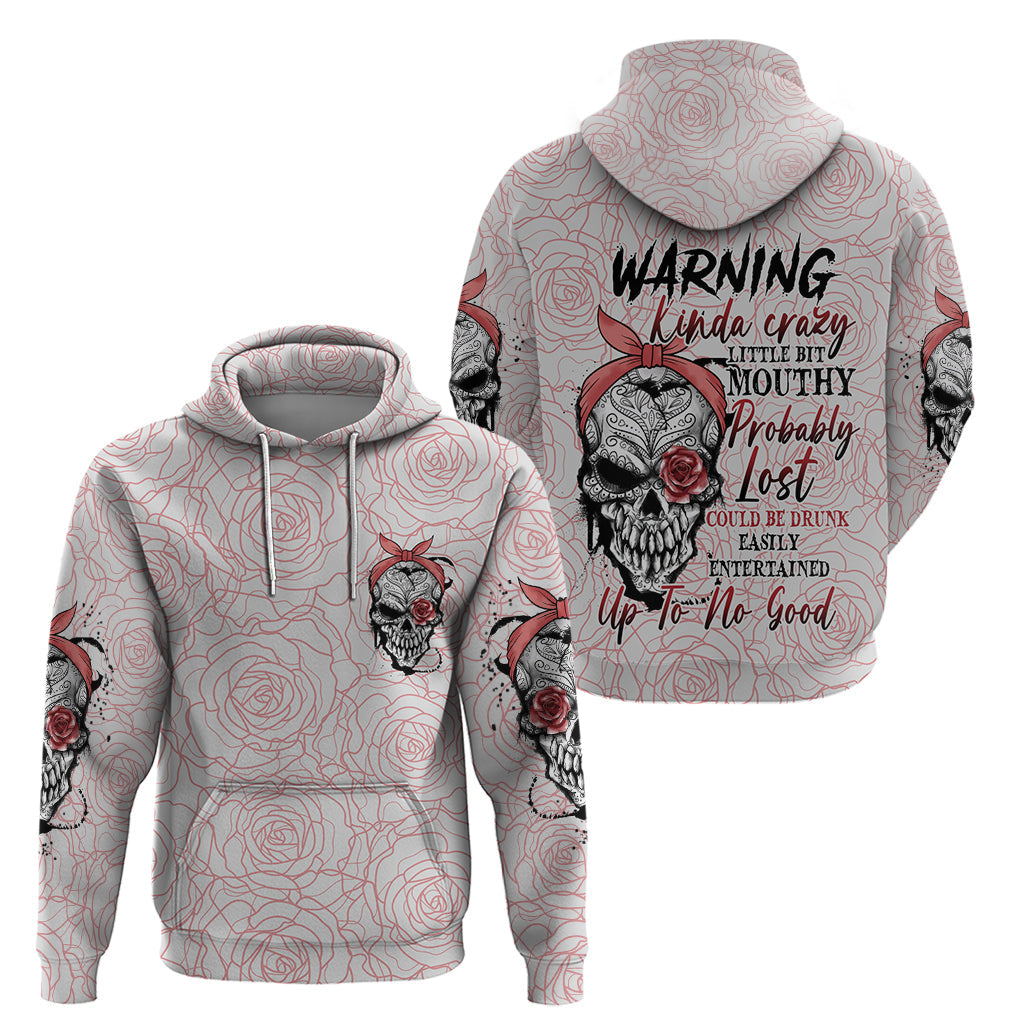 Warning Kinda Crazy Tattooed Girl Rose Hoodie TS04