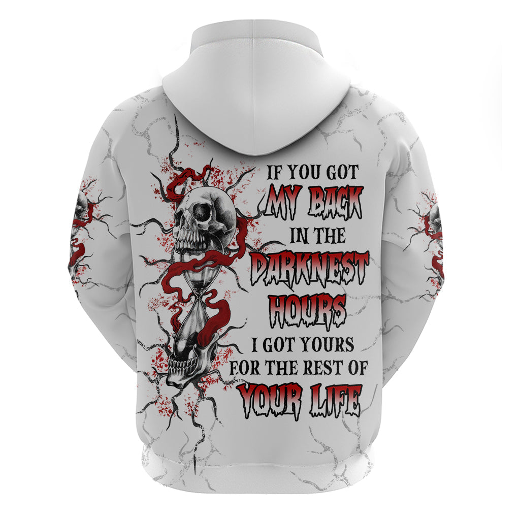 If You Got My Back In The Darkest Hours Hoodie TS04