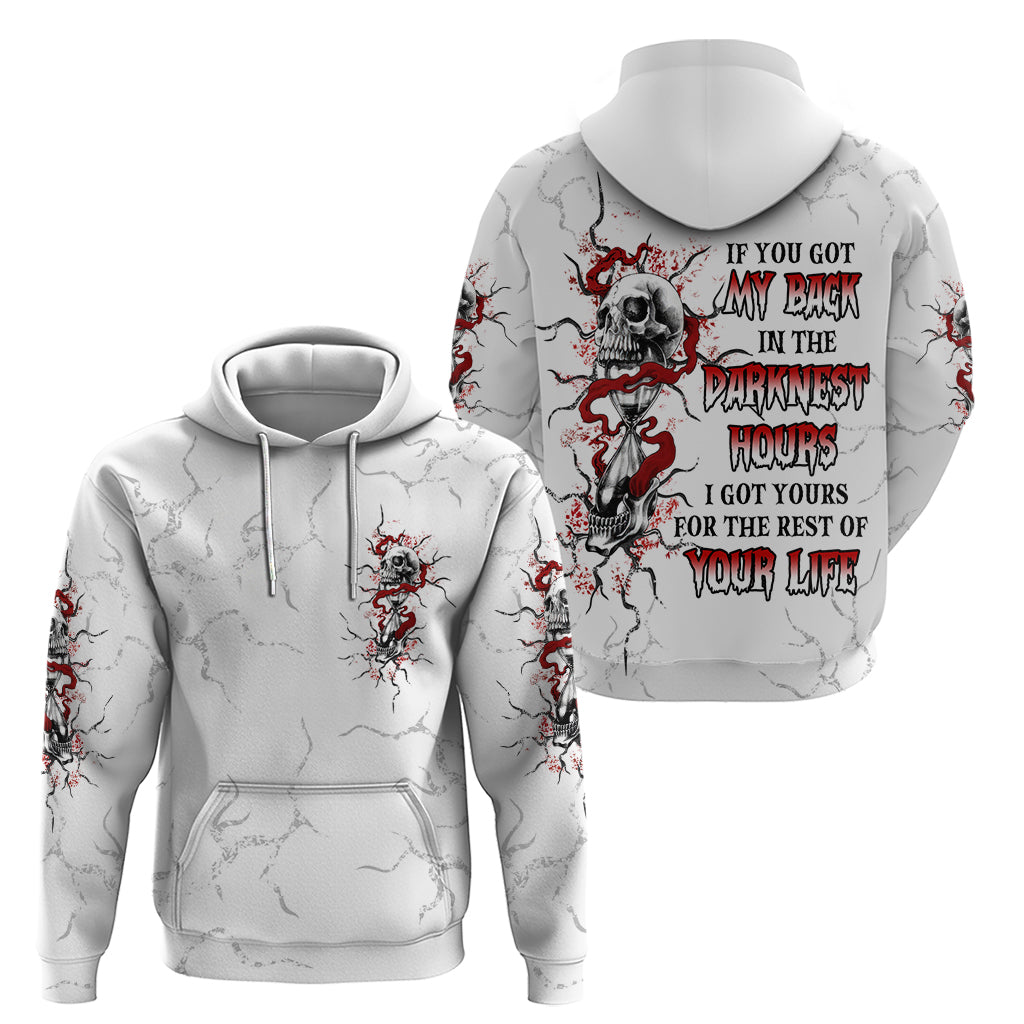 If You Got My Back In The Darkest Hours Hoodie TS04