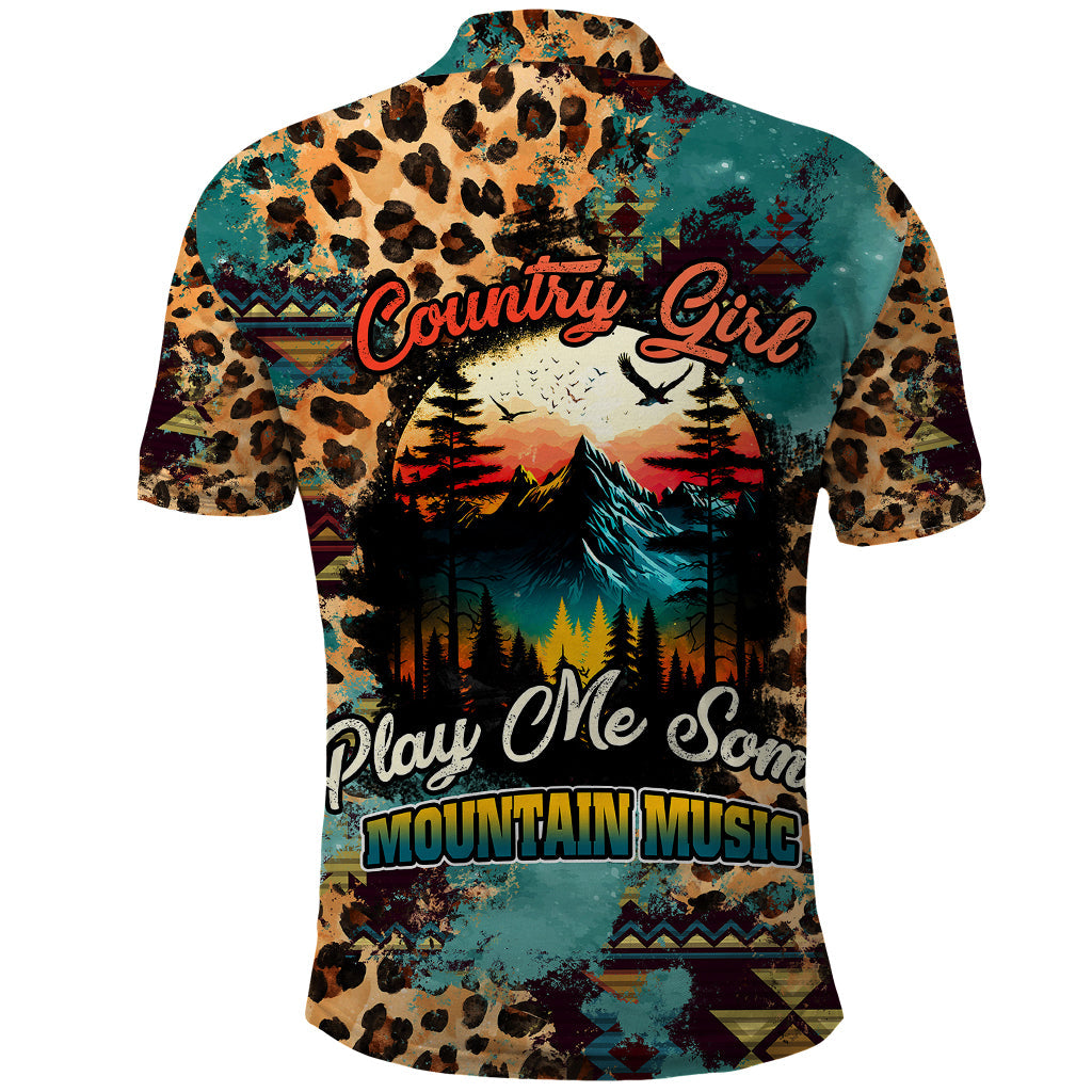 Country Girl Polo Shirt Play Me Some Mountain Music with Leoppard Pattern TS07