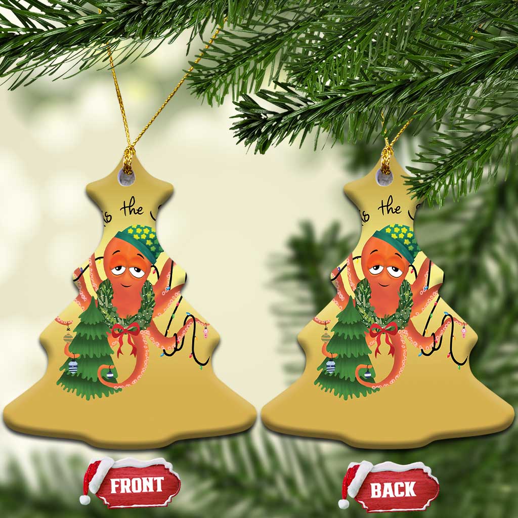 Funny Christmas Tree Octopus Tis The Season Christmas Ornament TS09