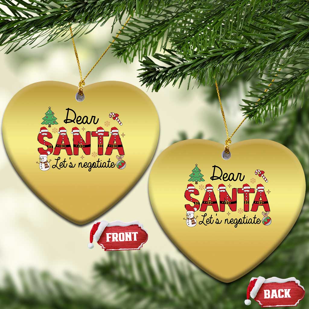 Funny Xmas Christmas Ornament Dear Santa Let's Negotiate TS09