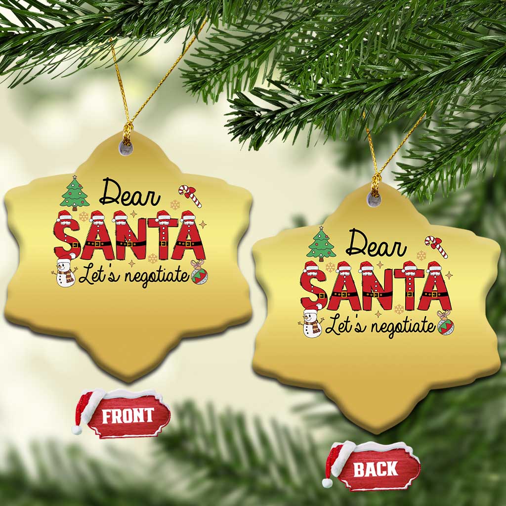 Funny Xmas Christmas Ornament Dear Santa Let's Negotiate TS09