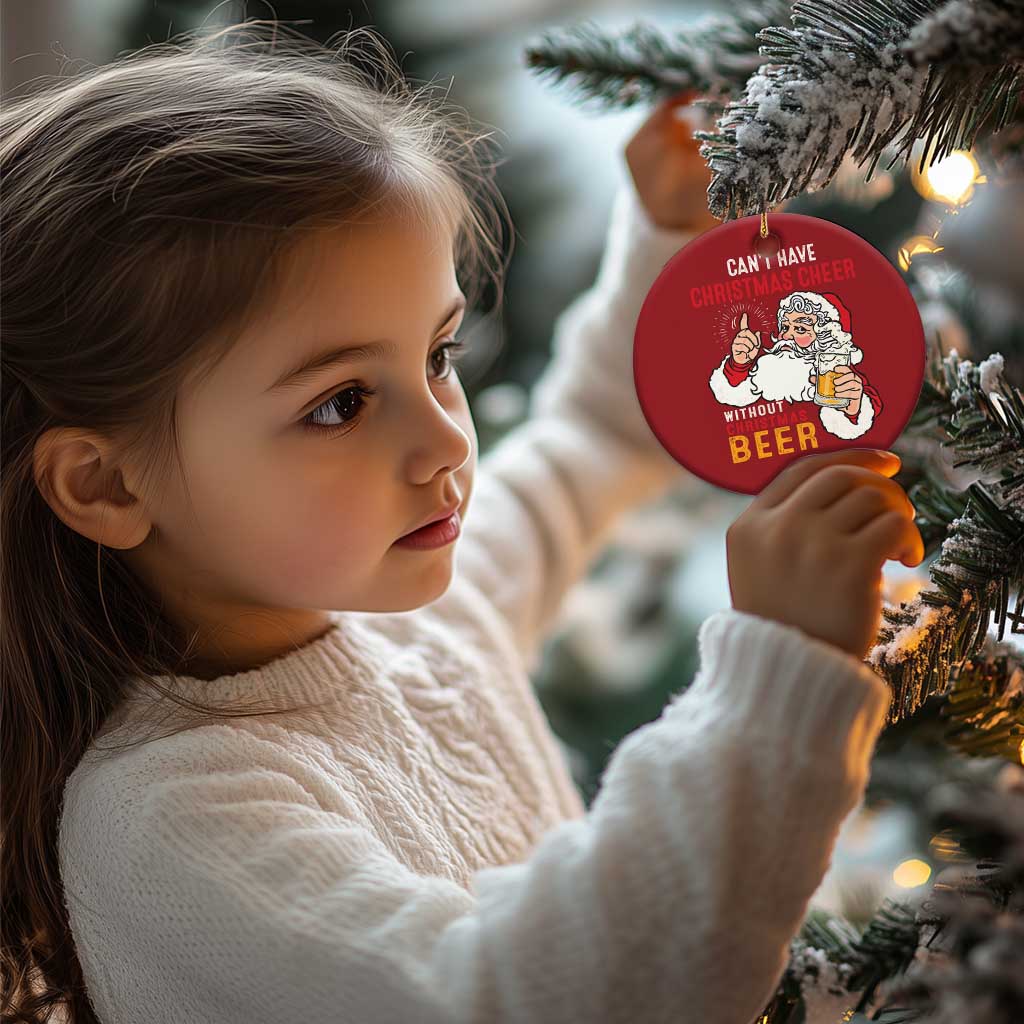 Funny Santa Drinking Christmas Ornament Can't Have Christmas Cheer Without Christmas Beer TS09