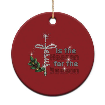 Jesus Is The Reason For The Season Christmas Ornament TS09