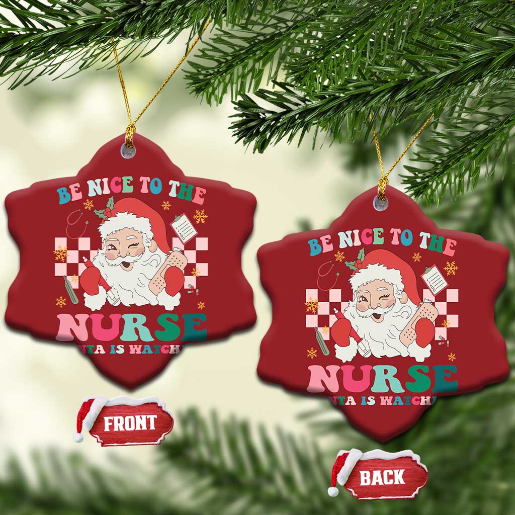 Xmas Nurse Christmas Ornament Be Nice To The Nurse Santa is Watching Groovy TS09