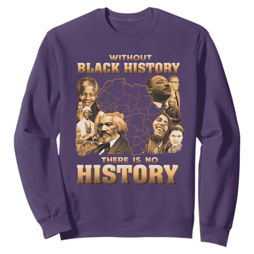African Pride Sweatshirt Without Black History There Is No History TS09