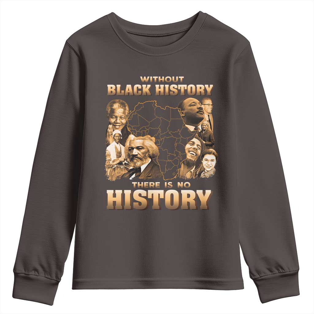 African Pride Youth Sweatshirt Without Black History There Is No History TS09