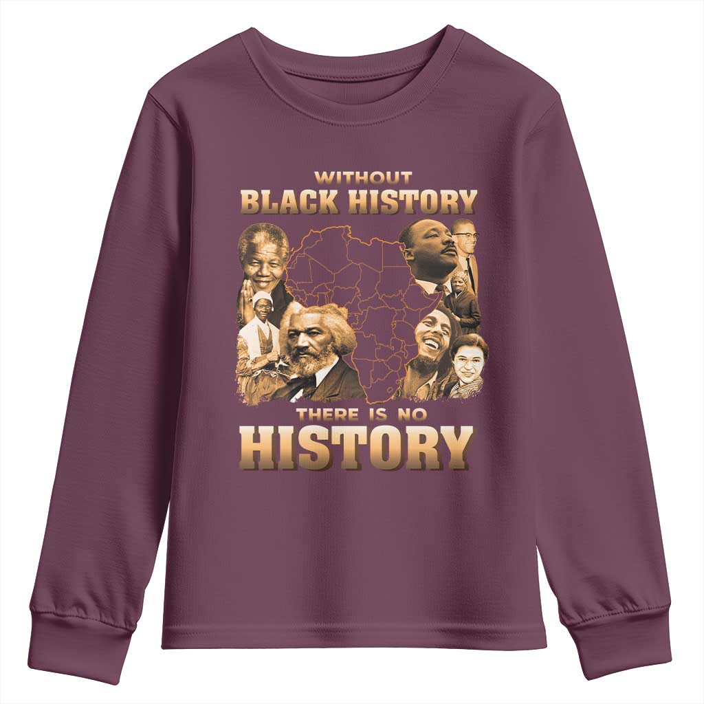 African Pride Youth Sweatshirt Without Black History There Is No History TS09