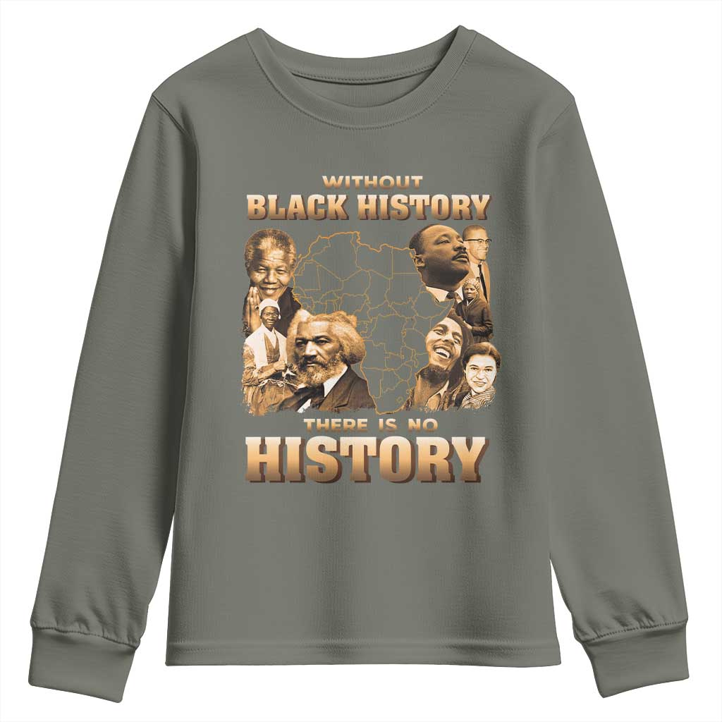 African Pride Youth Sweatshirt Without Black History There Is No History TS09