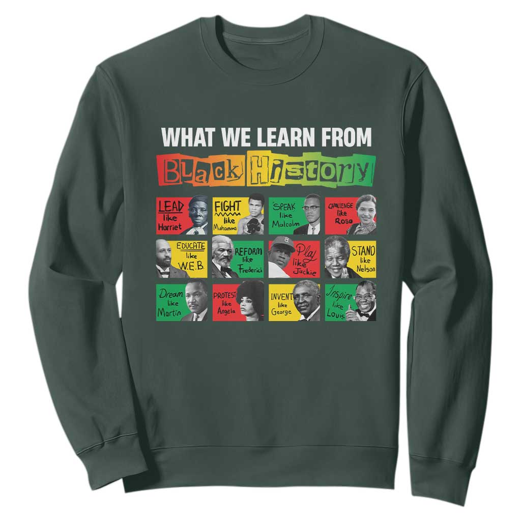 What We Learn From Black History Sweatshirt TS09