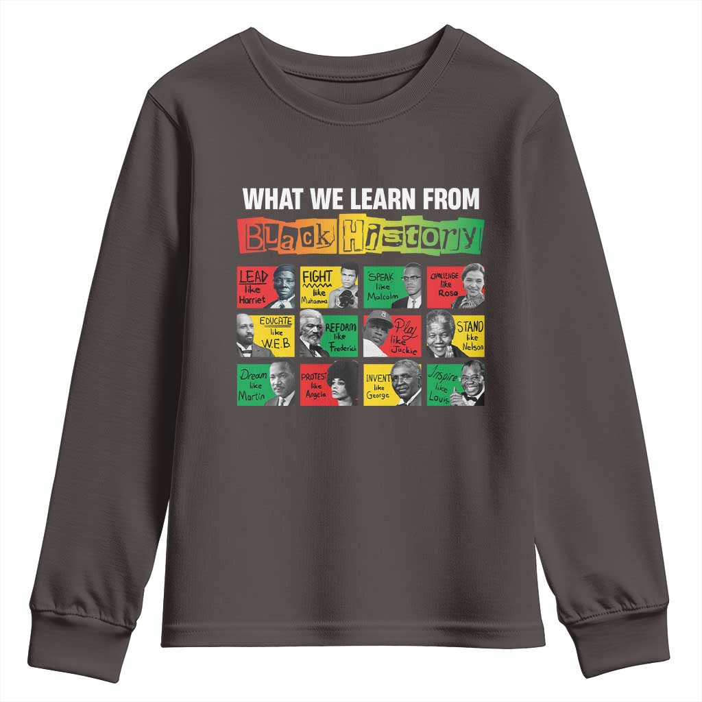 What We Learn From Black History Youth Sweatshirt TS09