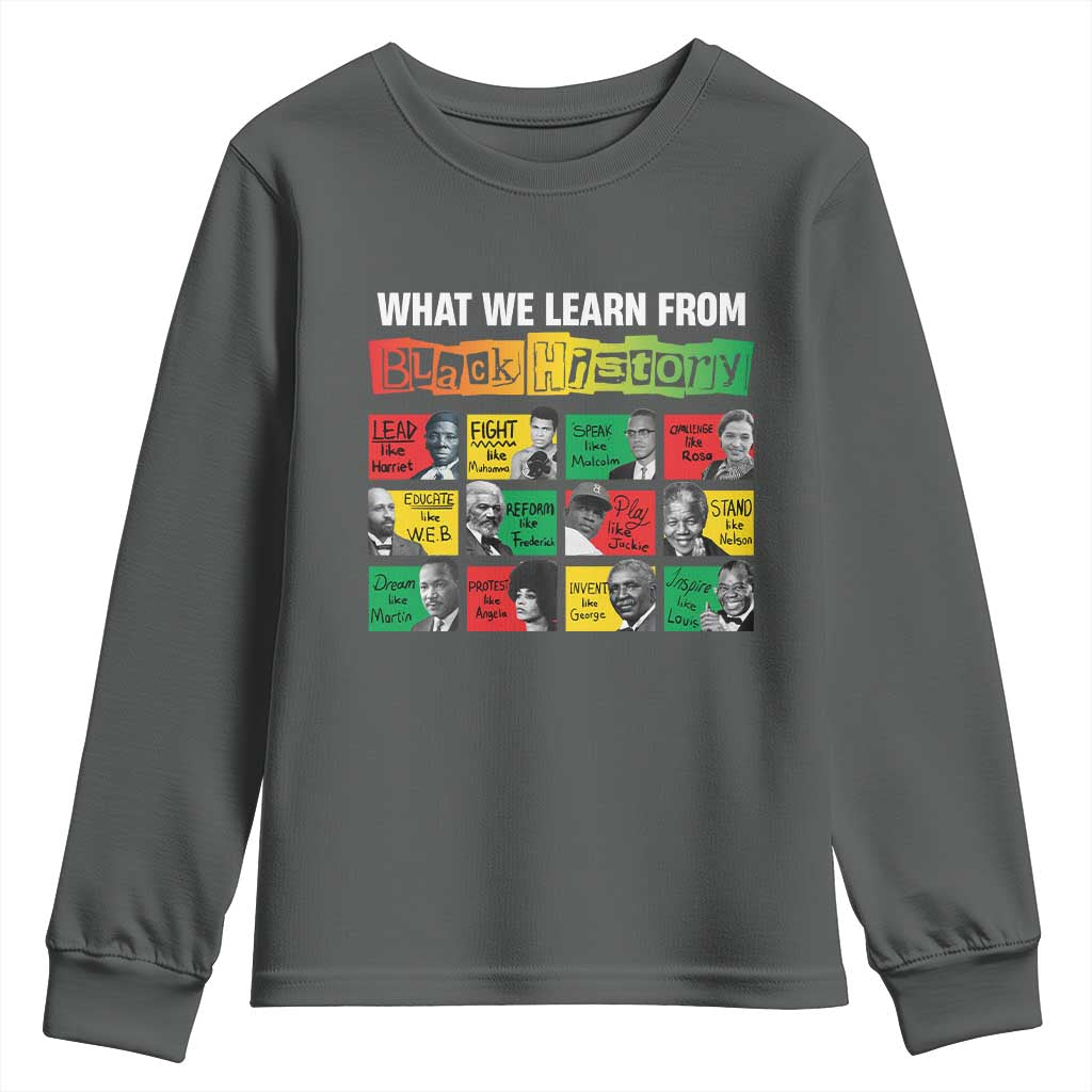 What We Learn From Black History Youth Sweatshirt TS09