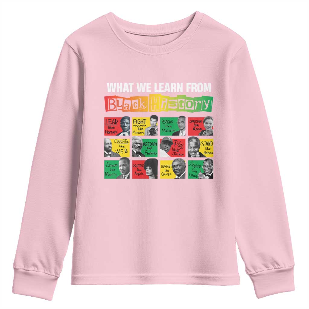 What We Learn From Black History Youth Sweatshirt TS09