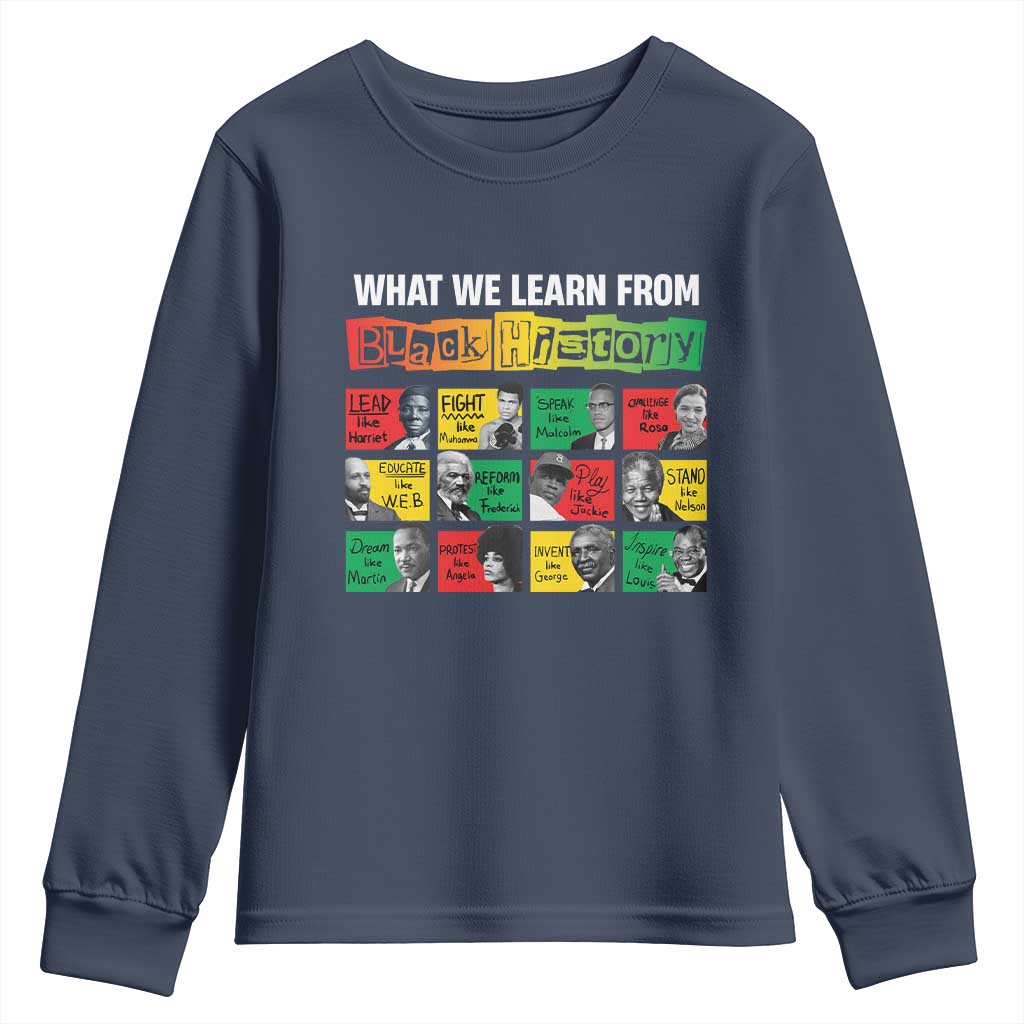 What We Learn From Black History Youth Sweatshirt TS09
