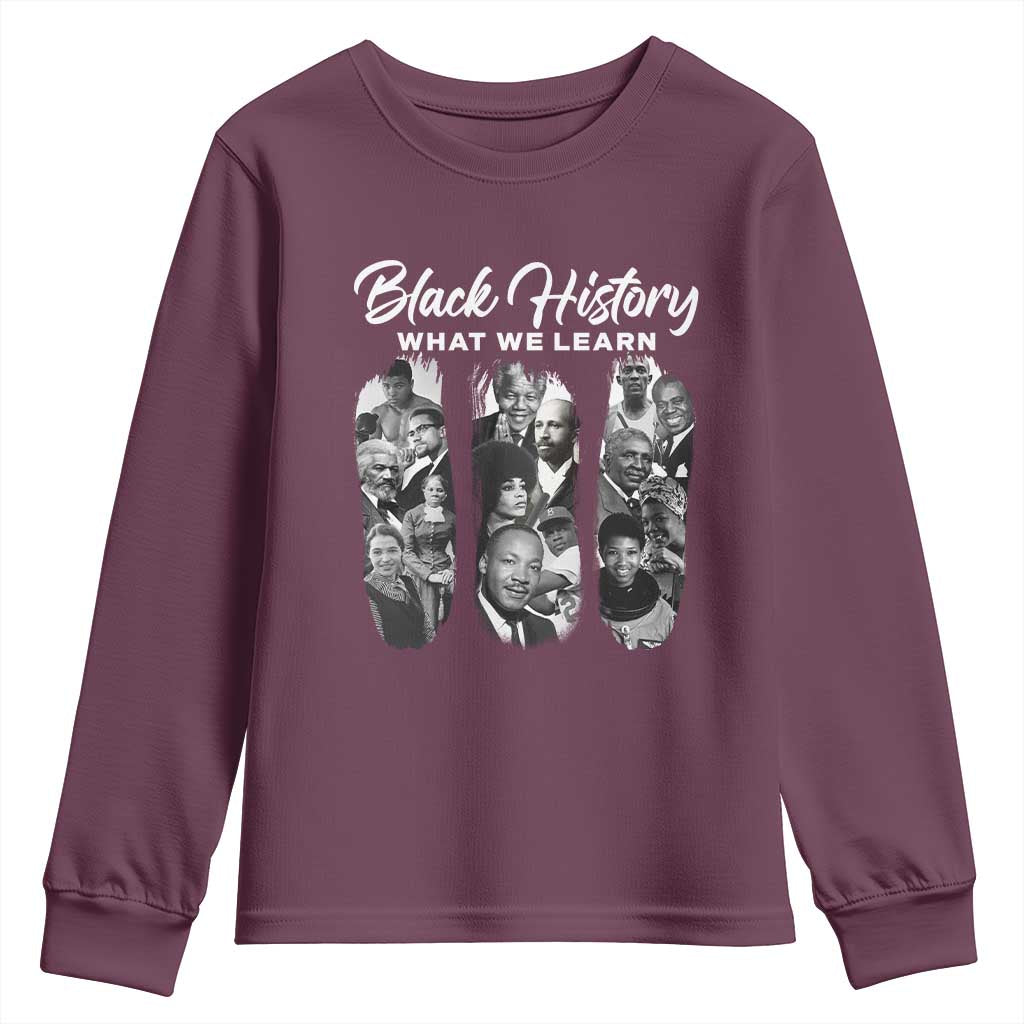 What We Learn From Black History Youth Sweatshirt Martin Malcolm Rosa Frederick Harriet Angela TS09
