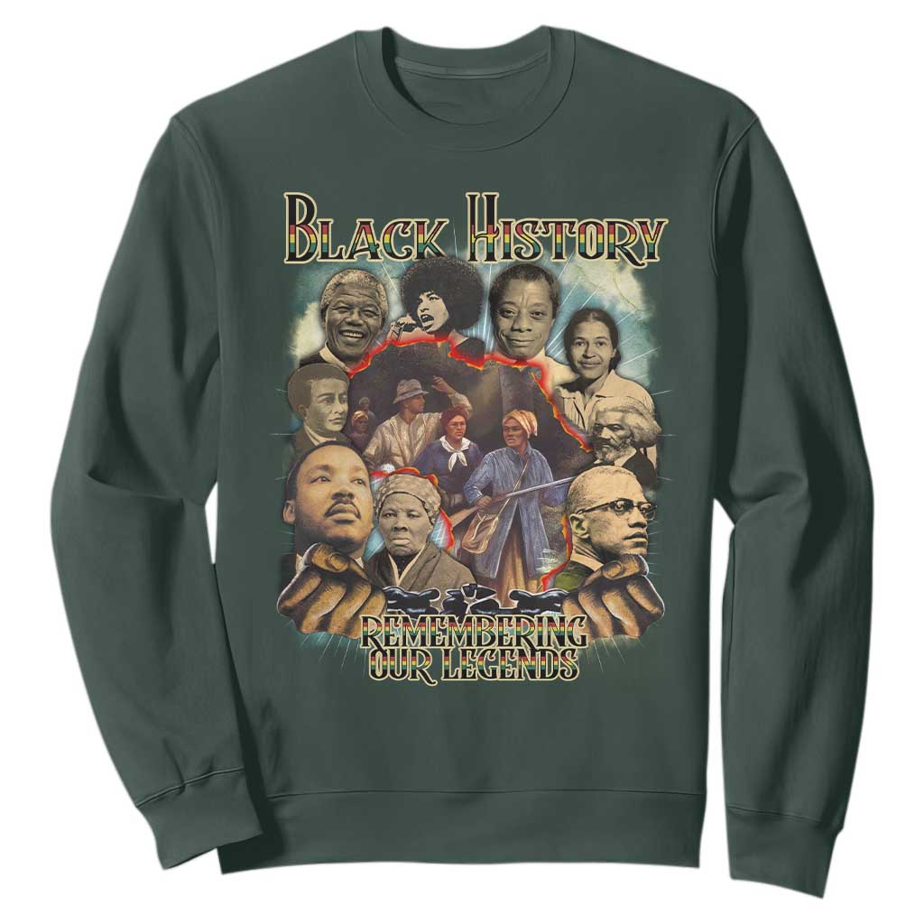 Black History Sweatshirt Remembering Our Legends Martin Malcolm Rosa Harriet Frederick TS09