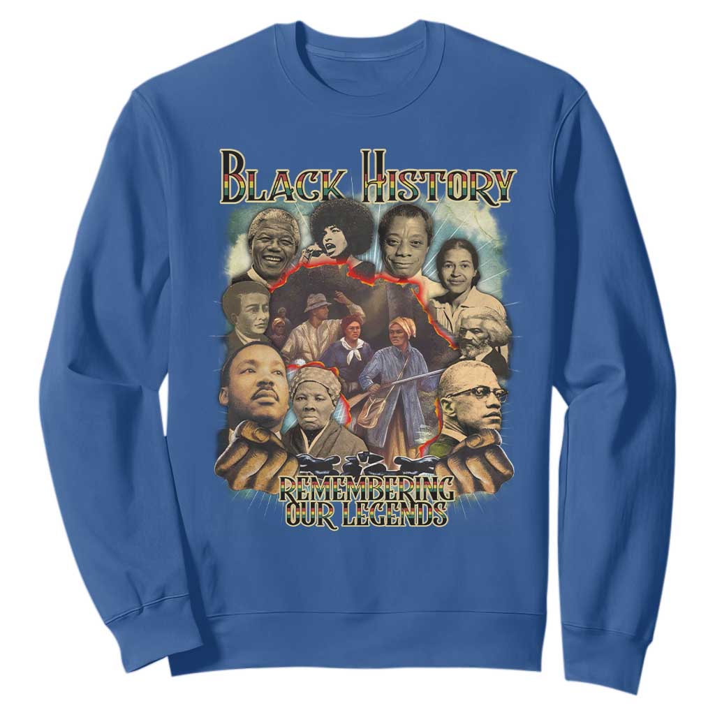 Black History Sweatshirt Remembering Our Legends Martin Malcolm Rosa Harriet Frederick TS09