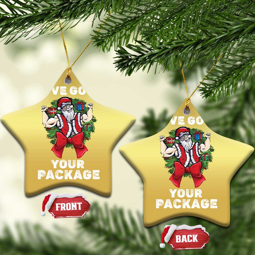 Funny Xmas Christmas Ornament I've Got Your Package Santa Gymer TS09
