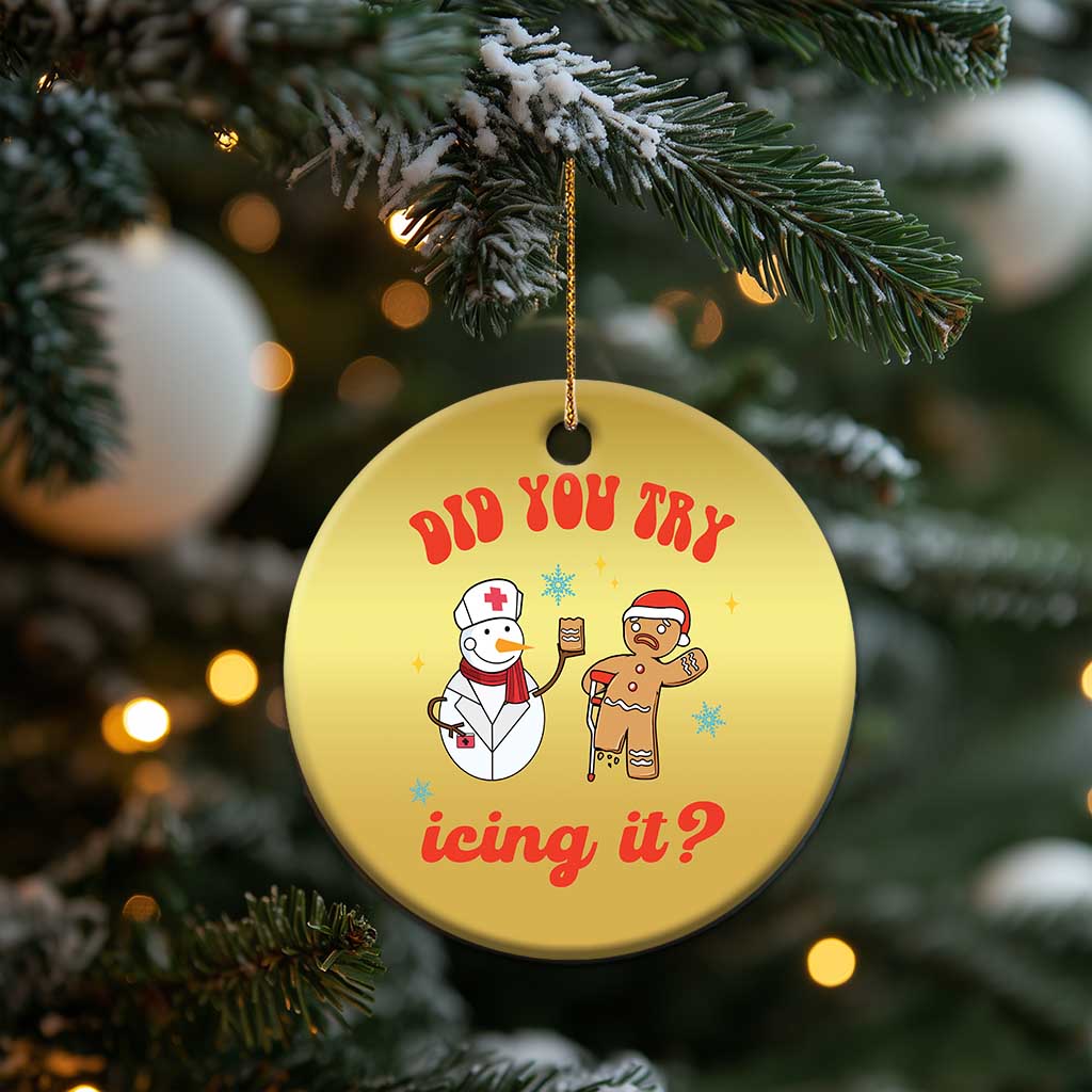 Funny Xmas Nurse Christmas Ornament Did You Try Icing It? Snowman Nurse Snap Gingerbread TS09