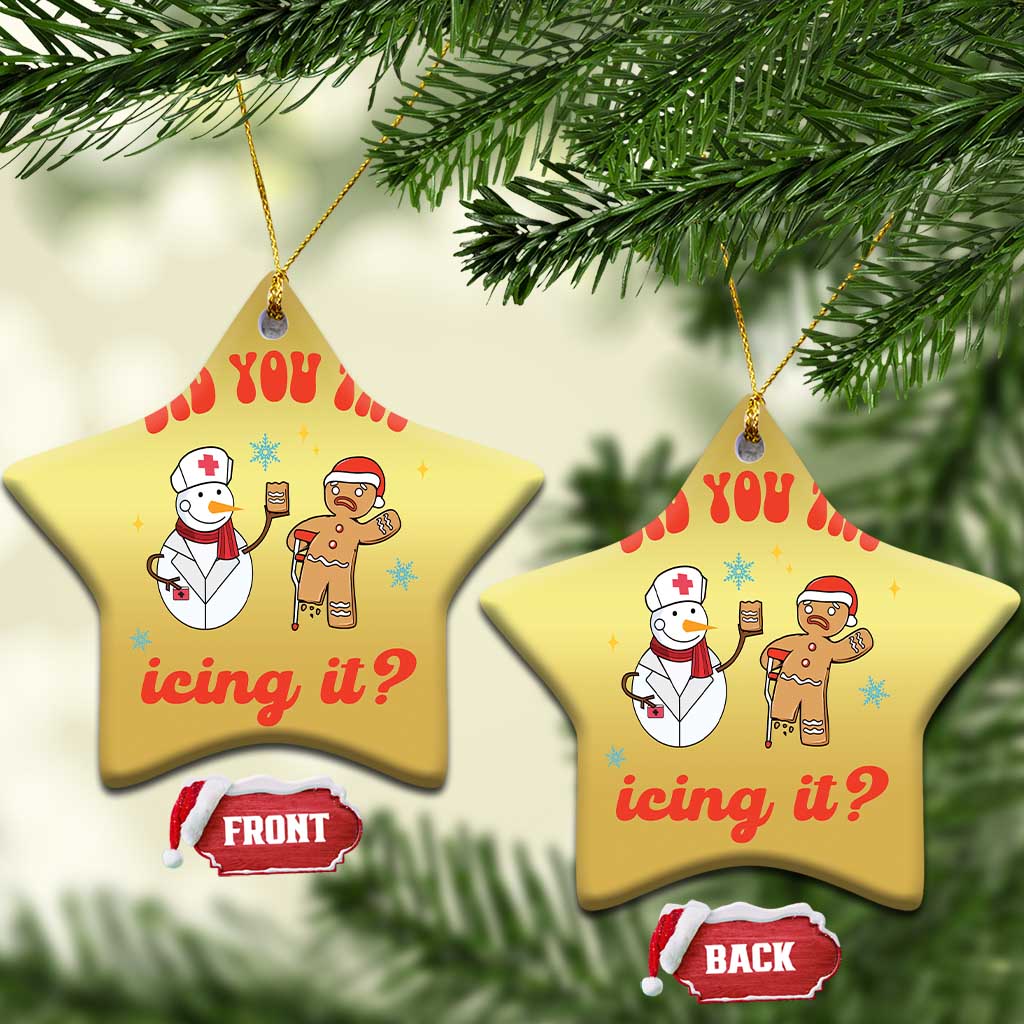 Funny Xmas Nurse Christmas Ornament Did You Try Icing It? Snowman Nurse Snap Gingerbread TS09