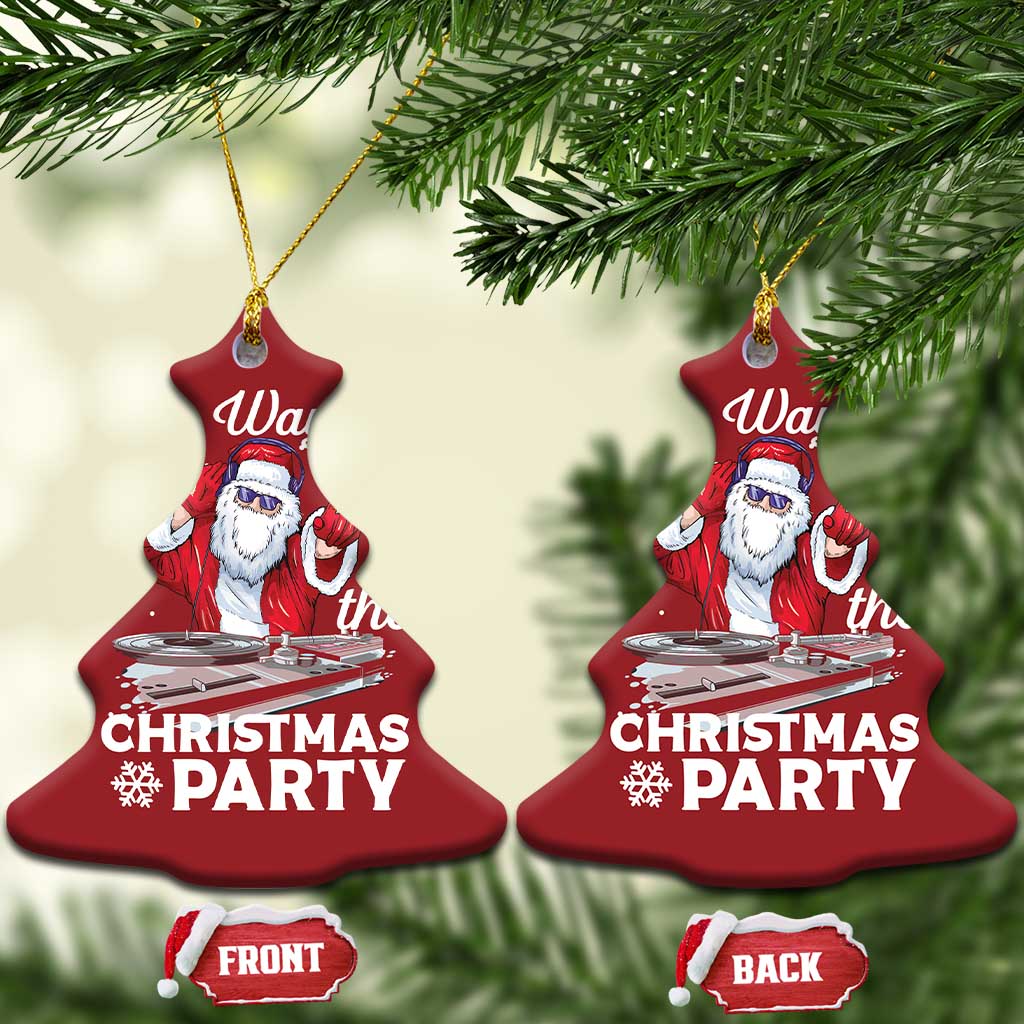 This Way to The Christmas Party Cool Santa DJ Christmas Ornament TS09