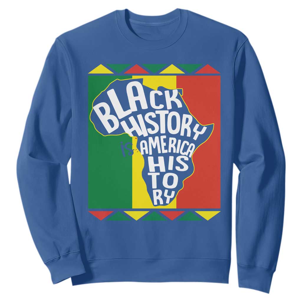 African American Pride Sweatshirt Black History Is American History Patriotic TS09