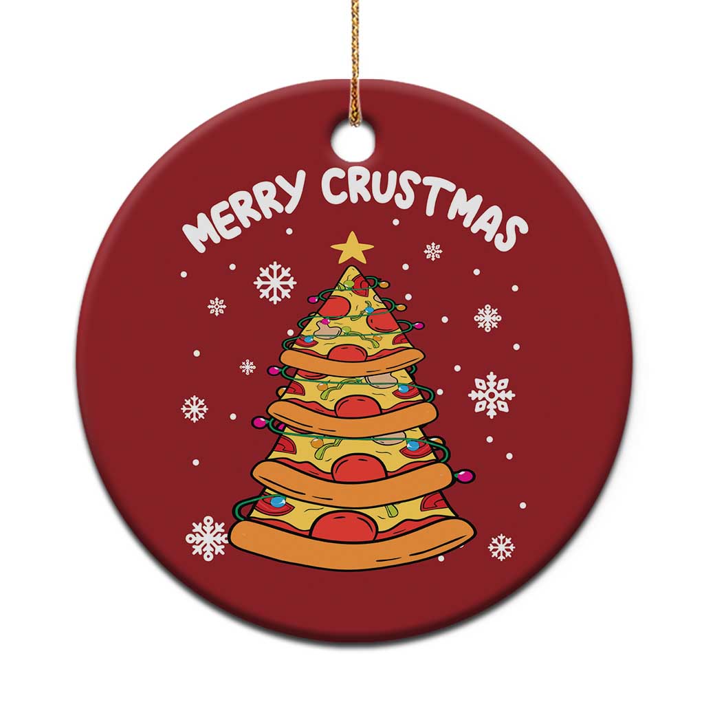 Funny Xmas Pizza Lover Christmas Ornament Merry Crustmas Pizza Christmas Tree TS09