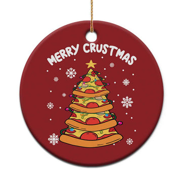 Funny Xmas Pizza Lover Christmas Ornament Merry Crustmas Pizza Christmas Tree TS09