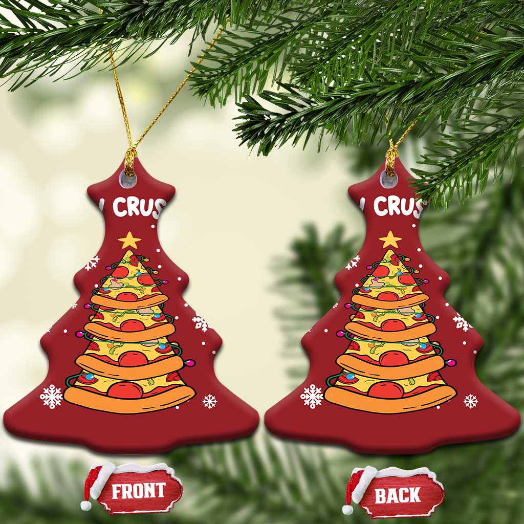 Funny Xmas Pizza Lover Christmas Ornament Merry Crustmas Pizza Christmas Tree TS09