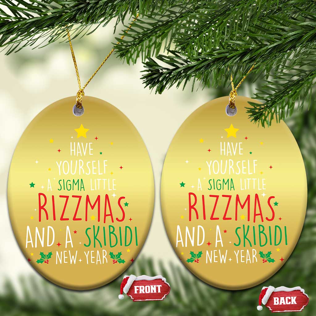 Funny Xmas Christmas Ornament Have Yourself A Sigma Little Rizzmas And A Skibidi New Year TS09