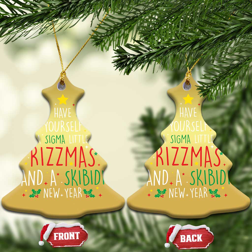 Funny Xmas Christmas Ornament Have Yourself A Sigma Little Rizzmas And A Skibidi New Year TS09