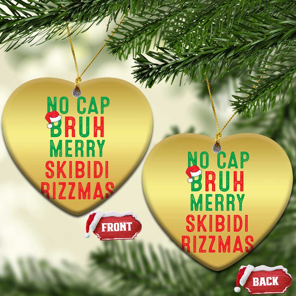 Funny Xmas Christmas Ornament No Cap BRUH Merry Skibidi Rizzmas TS09