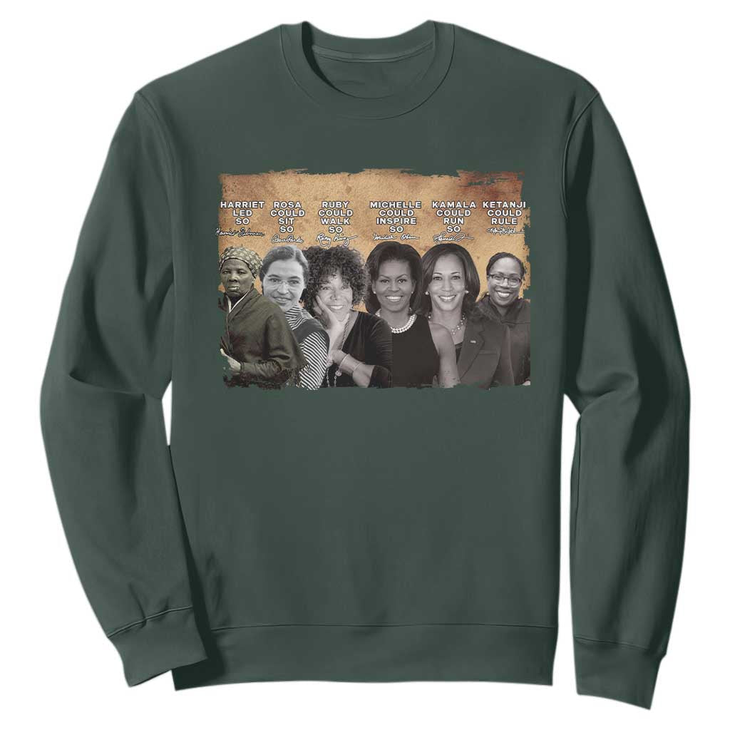 Black Women History Sweatshirt Harriet Led So Rosa Could Sit Black History TS09