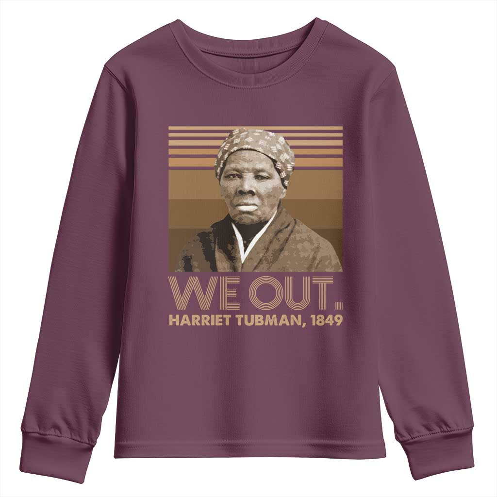 Harriet Tubman Youth Sweatshirt We Out 1849 Retro Black History TS09