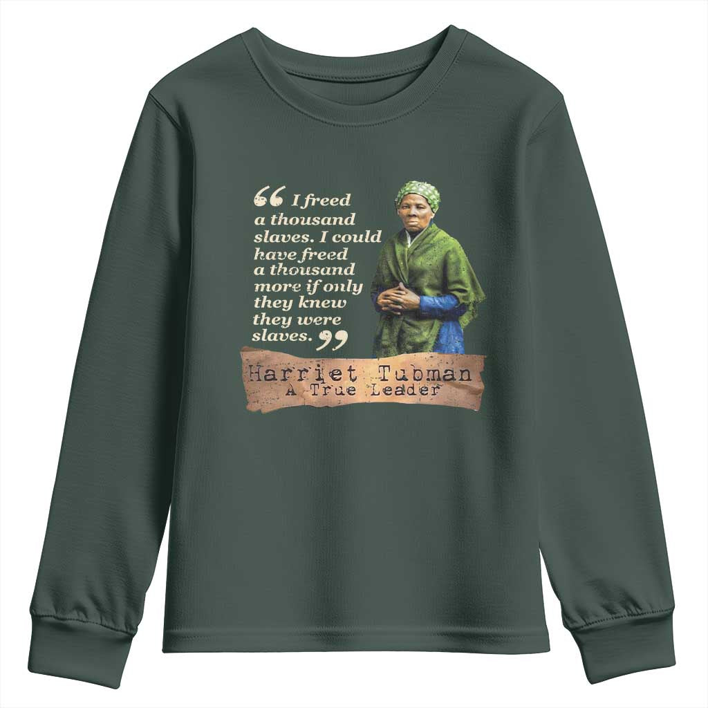 Harriet Tubman Youth Sweatshirt If Only They Knew They Were Slaves Black History TS09