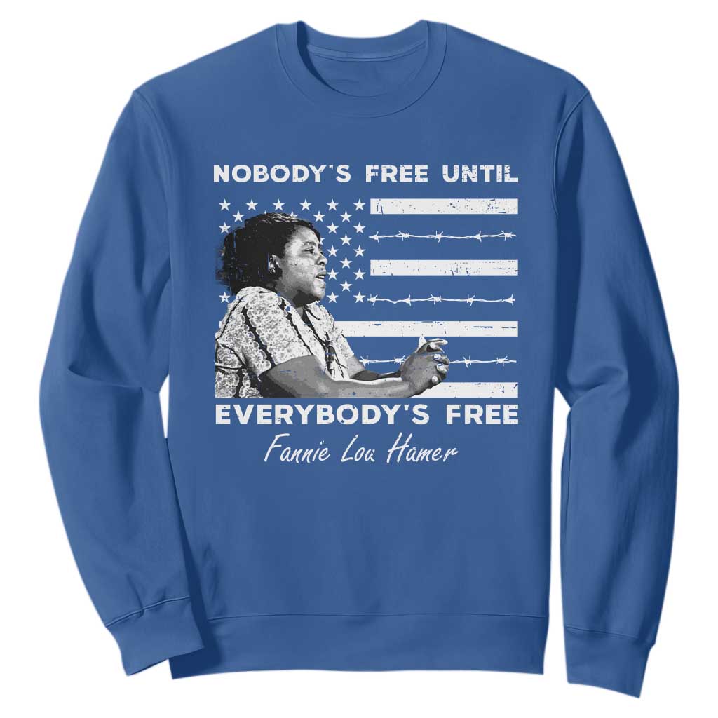 Fannie Lou Hamer Sweatshirt Nobody's Free Until Everybody's Free Black History TS09