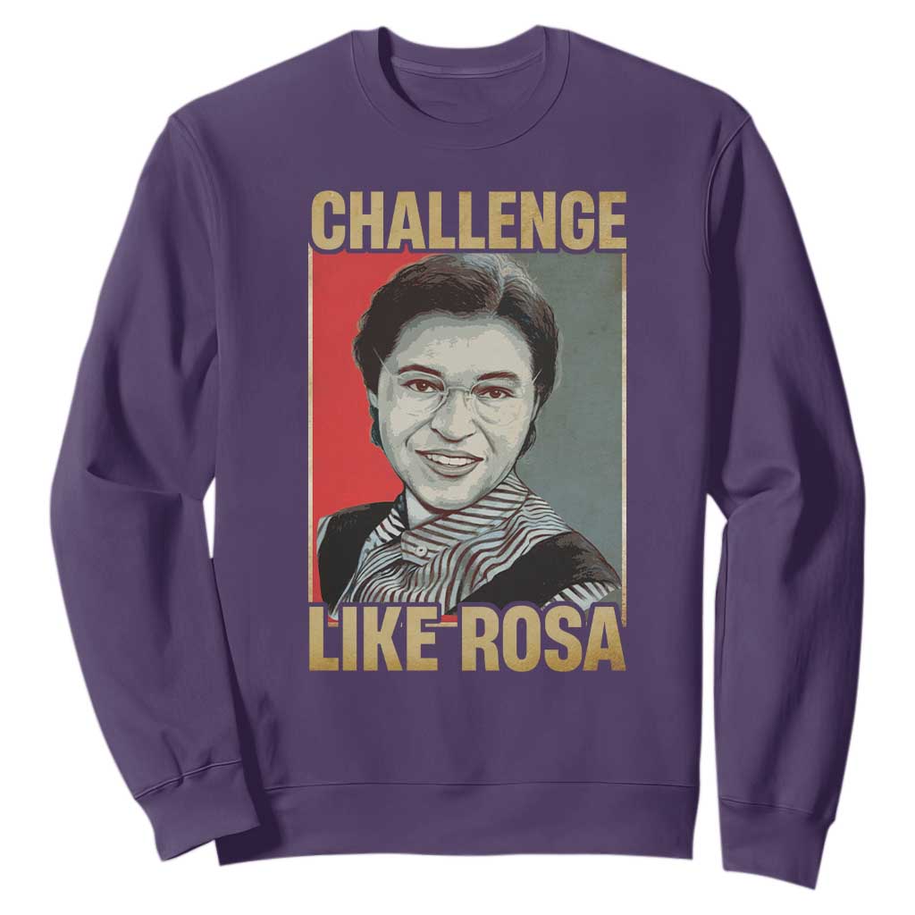Rosa Parks Sweatshirt Challenge Like Rosa Black History TS09