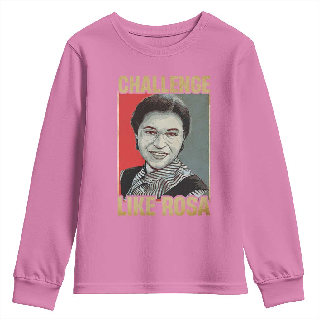 Rosa Parks Youth Sweatshirt Challenge Like Rosa Black History TS09
