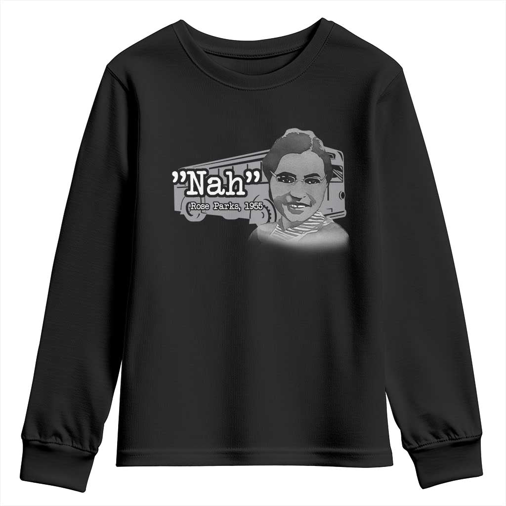 Nah Rosa Parks Youth Sweatshirt Bus 1955 Black History Month TS09