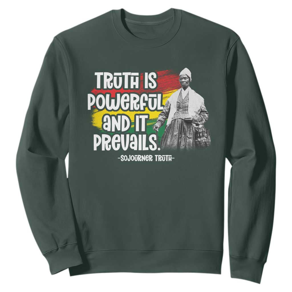 Sojourner Truth Sweatshirt Truth Is Powerful And It Prevails Black History TS09