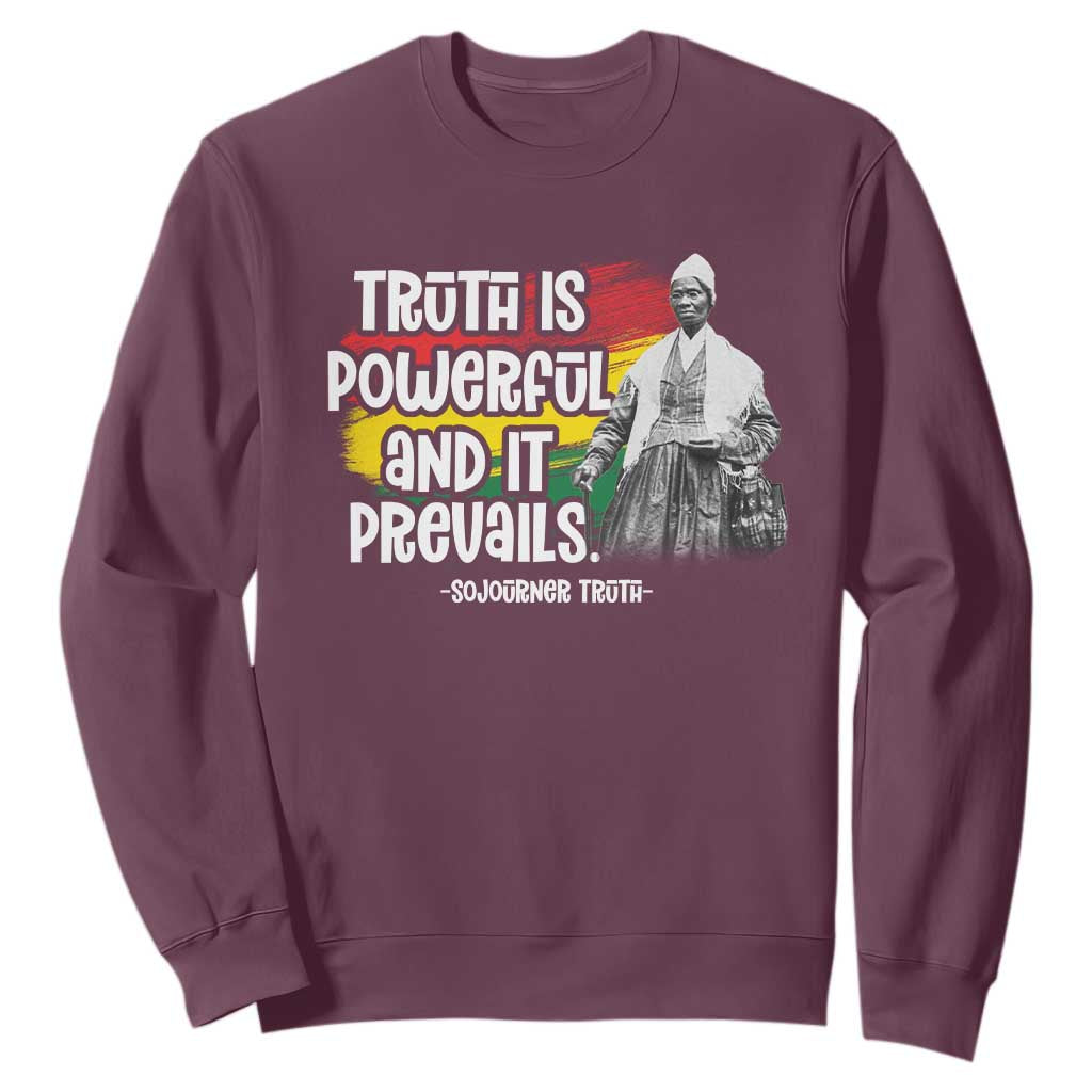 Sojourner Truth Sweatshirt Truth Is Powerful And It Prevails Black History TS09