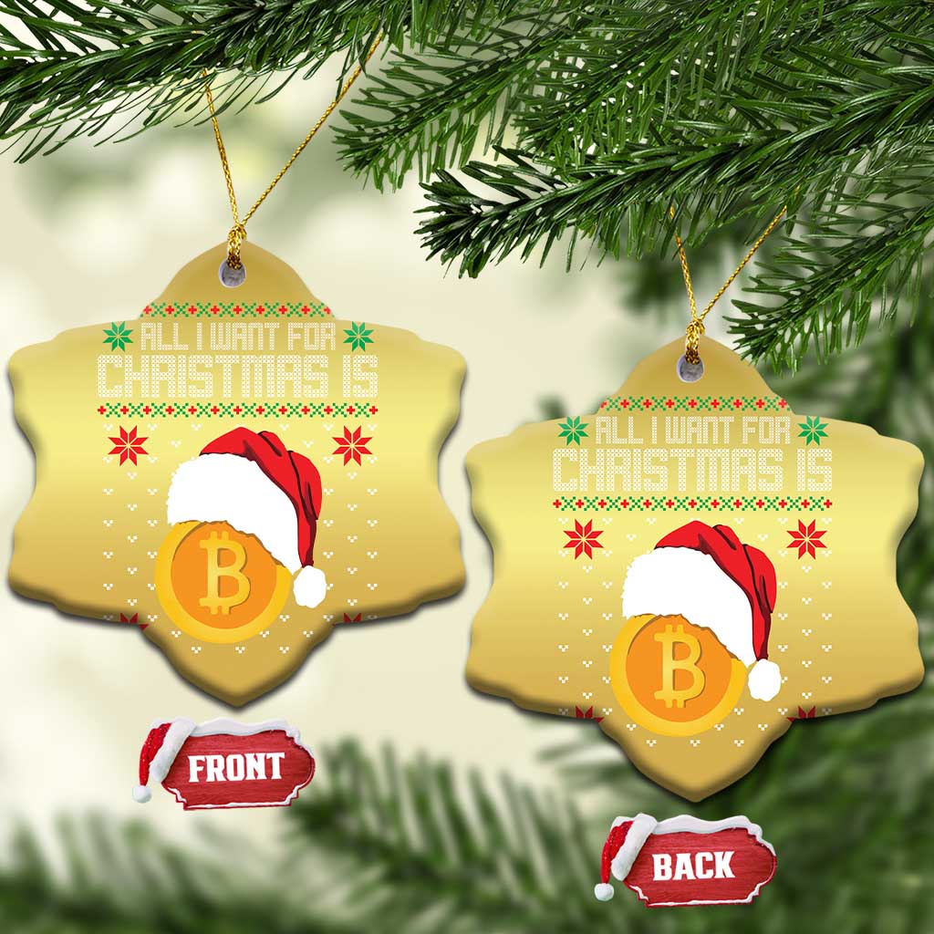 Funny All I Want For Christmas Is Bitcoin Christmas Ornament TS09