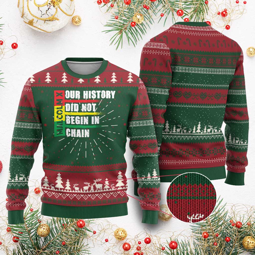 Malcolm X Knit Sweatshirt Our History Did Not Begin In Chains TS09