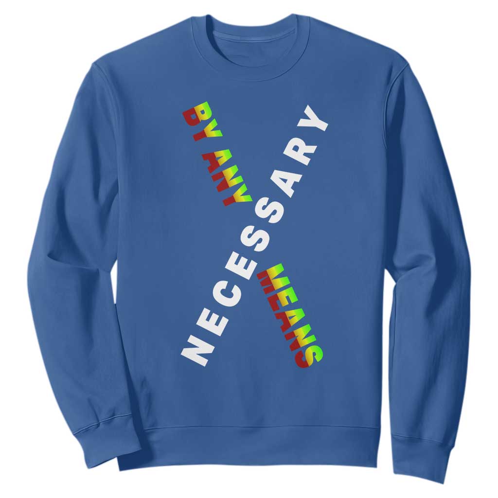 Malcolm X Sweatshirt By Any Means Necessary Black History TS09