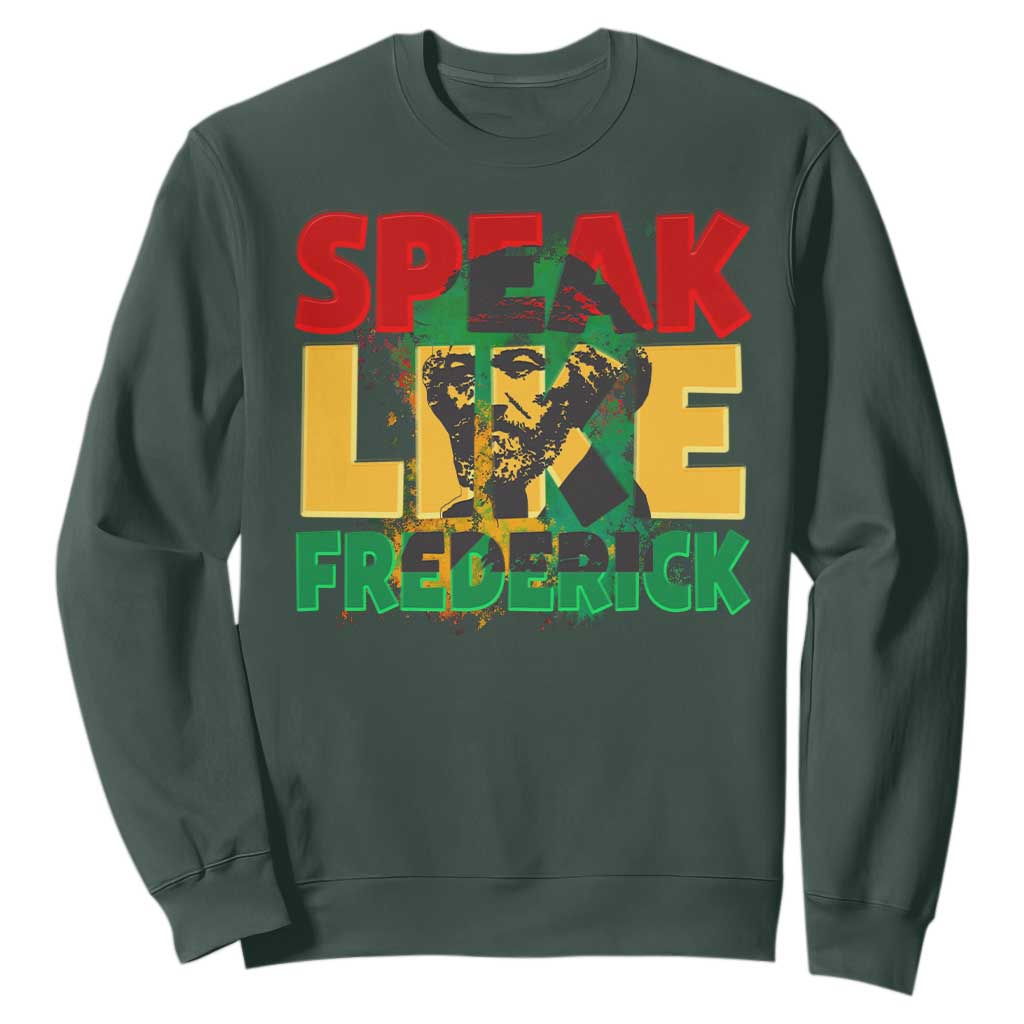 Speak Like Frederick Douglass Sweatshirt Black History Month TS09